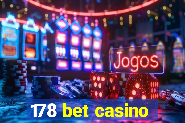 178 bet casino